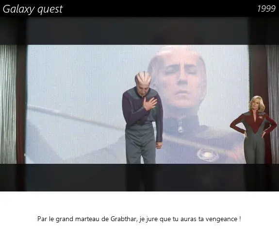 Vignette : Galaxy quest